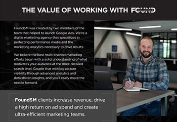 The Value of Working with FoundSM